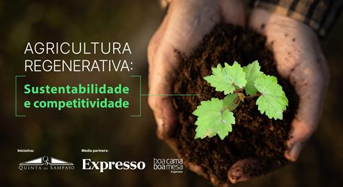 Agricultura regenerativa em debate na Quinta do Sampayo